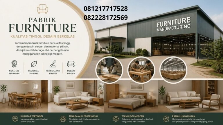 Pabrik Furniture Berkualitas Tinggi